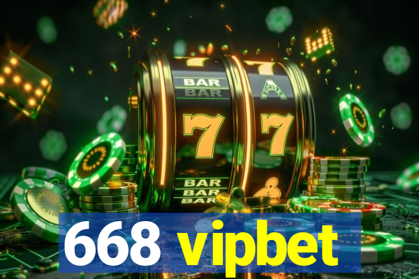 668 vipbet